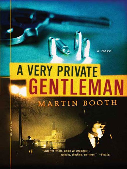 Title details for A Very Private Gentleman by Martin Booth - Available